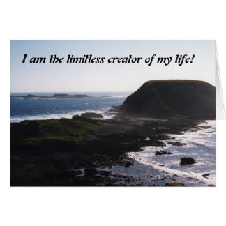 I am the limitless creator of my life!
