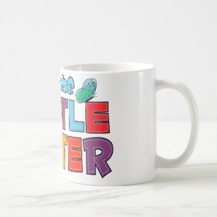 I am the Little Sister Butterfly Coffee Mug