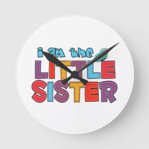 I am the Little Sister Butterfly Round Clock