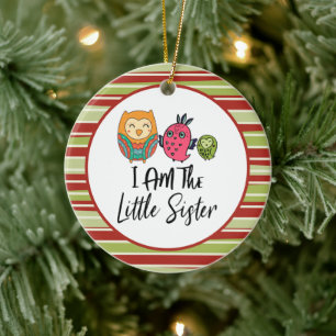 I am the Little Sister Three Owls Little Sister Ceramic Ornament