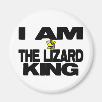 I Am The Lizard King Magnet