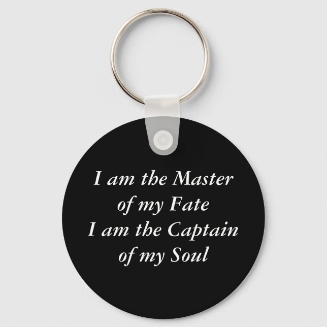 I am the Master of my FateI am the Captain of m... Key Ring (Front)