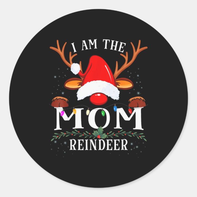 I Am The Mum Reindeer Christmas Family  Classic Round Sticker (Front)