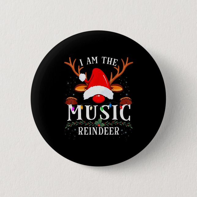I Am The Music Reindeer Christmas Family  6 Cm Round Badge (Front)