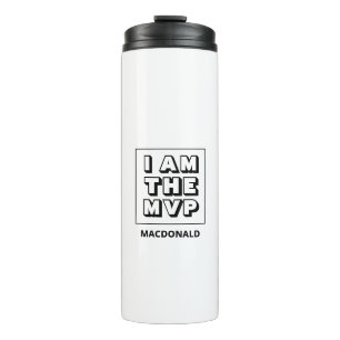 I AM THE MVP Motivational Thermal Tumbler