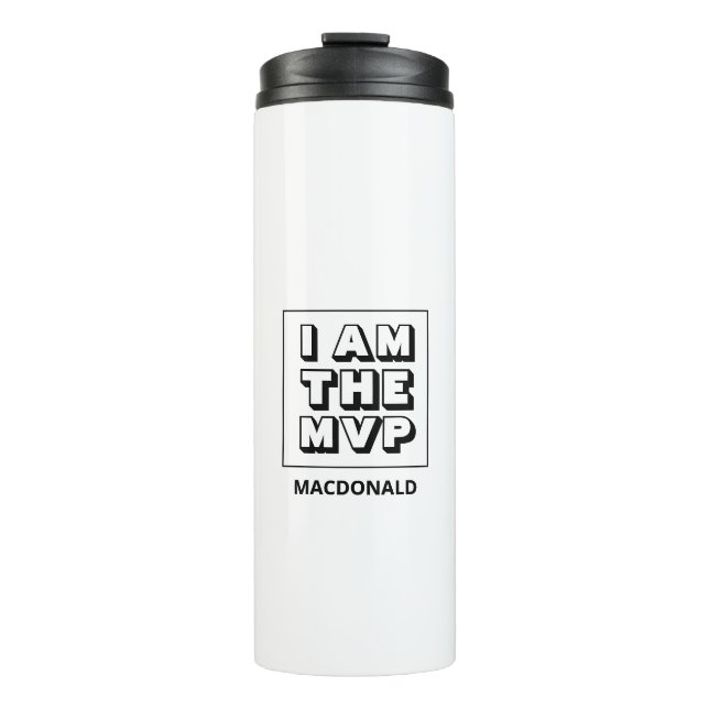 I AM THE MVP Motivational Thermal Tumbler (Front)