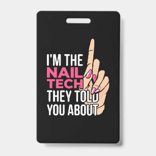 I Am The Nail Tech ID Badge