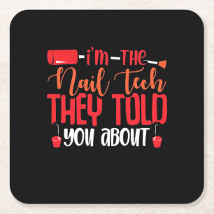 I Am The Nail Tech Square Paper Coaster