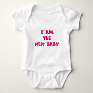 I am the New Baby Bodysuit