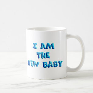 I am the New Baby boy Coffee Mug