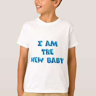 I am the New Baby boy T-Shirt