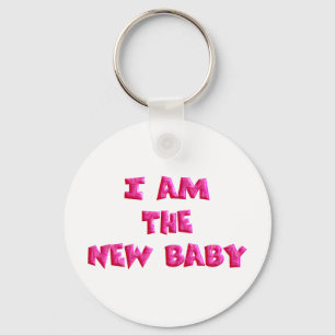 I am the New Baby Key Ring