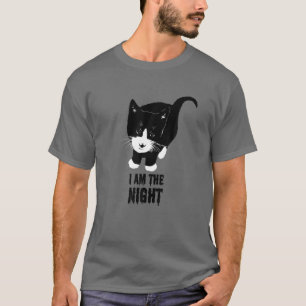 I Am The Night For Tuxedo Kitten And Cat Lovers T-Shirt
