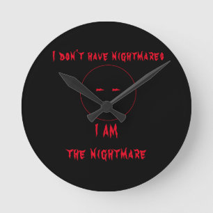 I Am the Nightmare Wall Clock