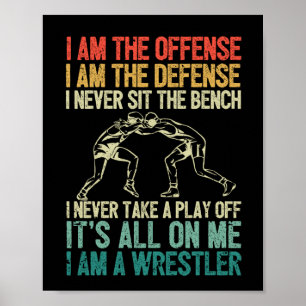 I am the offensive wrestler funny wrestling match poster
