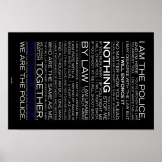 I Am The Police Poster