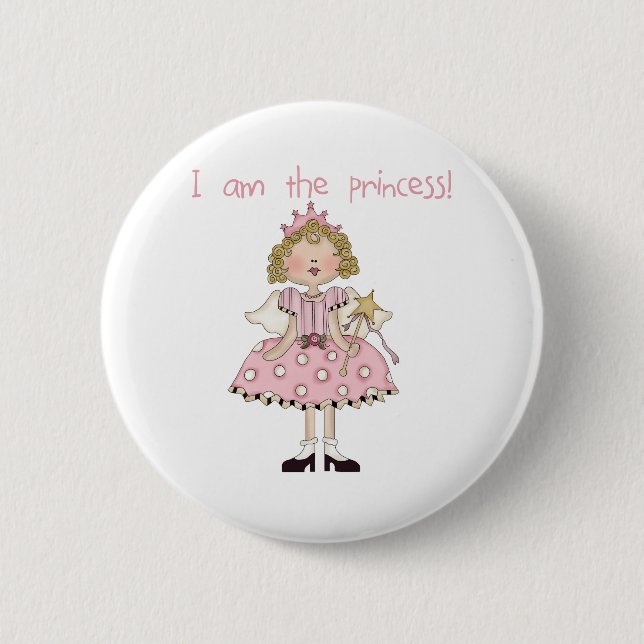 I am the Princess 6 Cm Round Badge (Front)