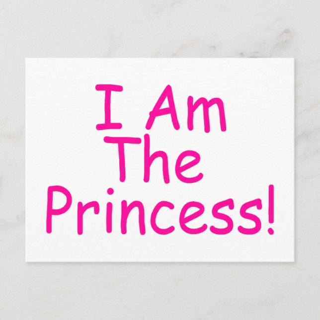 I Am The Princess Postcard (Front)