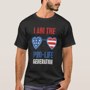 I Am The Pro Life Generation American Sunglasses P T-Shirt