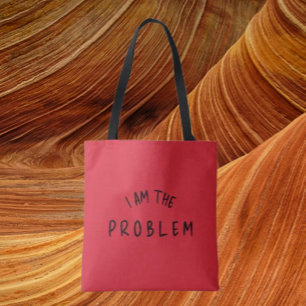 “I Am The Problem” – Two-Sided Warning Stripe Tote Bag