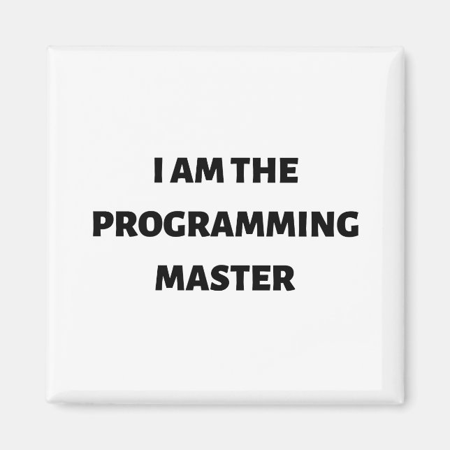 I am the programming master magnet (Front)