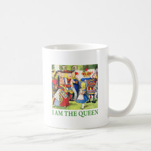 I Am The Queen! Coffee Mug