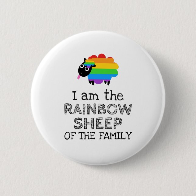 I am the RAINBOW SHEEP of the family 6 Cm Round Badge (Front)