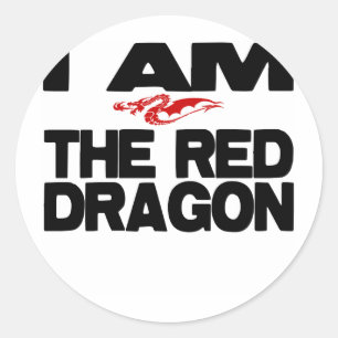 I Am the Red Dragon Classic Round Sticker
