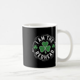 I Am The Redhead Dibs On The Redhead Funny St Patr Coffee Mug