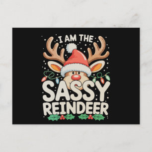 I Am The Sassy Reindeer Christmas Family Xmas Holiday Postcard