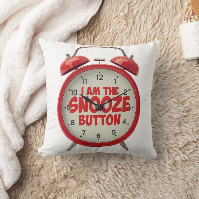 I Am The Snooze Button Funny Alarm Clock Throw Pil Cushion (Blanket)