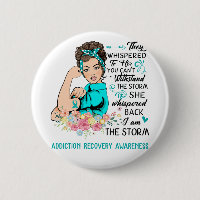 I Am The Storm ADDICTION RECOVERY Awareness