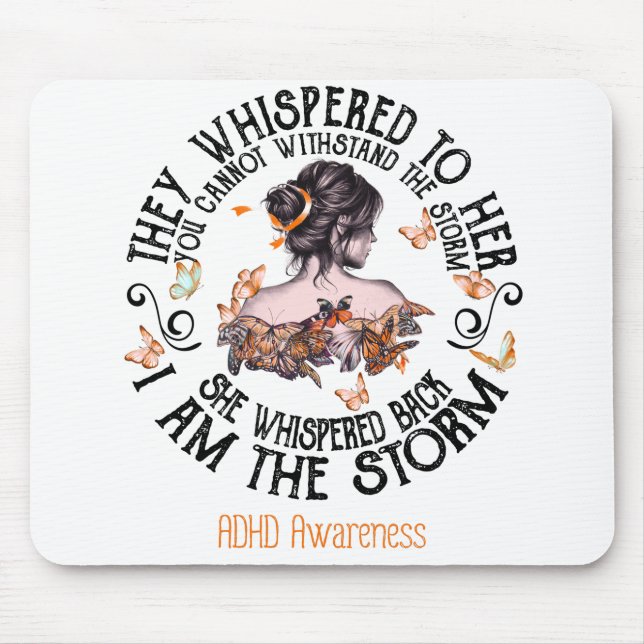 I Am The Storm ADHD Awareness Mouse Pad (Front)