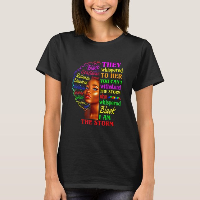 I Am The Storm African American Ladies Fun BHM T-Shirt (Front)