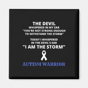 I Am The Storm Autism Warrior Autism Awareness 1 Magnet