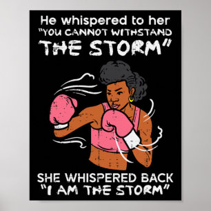 I Am The Storm Black African Woman Breast Cancer A Poster