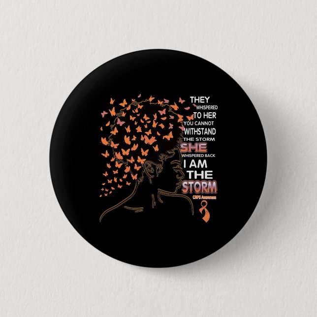 I am the storm Black Woman CRPS Awareness  6 Cm Round Badge (Front)