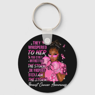 I Am The Storm Black Woman Pink Breast Cancer Awar Key Ring