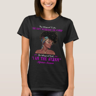 I Am The Storm Black Women Alzheimer's Awareness T-Shirt