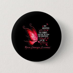 I am the storm Brain Aneurysm Awareness Butterfly 6 Cm Round Badge