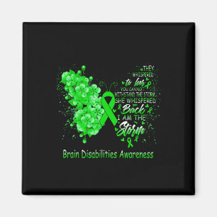 I Am The Storm Brain Disabilities Awareness Butter Magnet