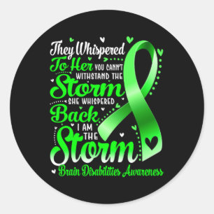 I Am The Storm Brain Disabilities Awareness Green  Classic Round Sticker