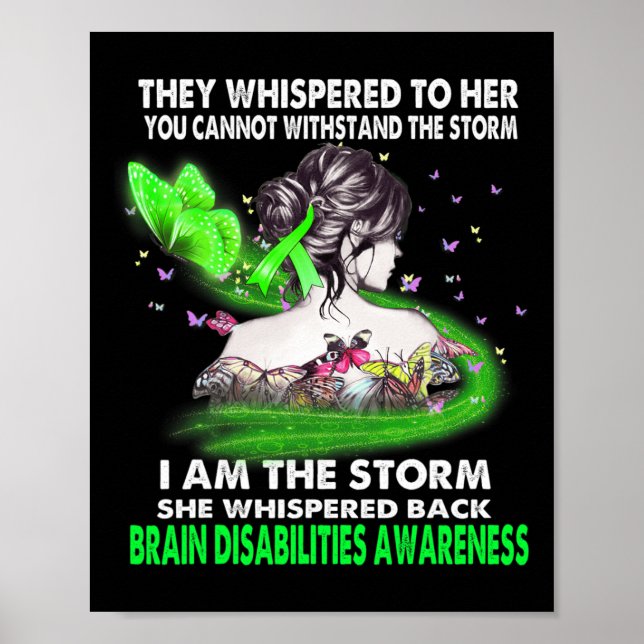 I Am The Storm Brain Disabilities Awareness  Poster (Front)