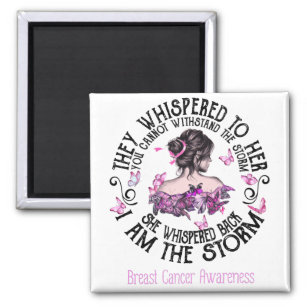 I Am The Storm Breast Cancer Awareness Magnet