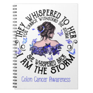 I Am The Storm Colon Cancer Awareness Notebook