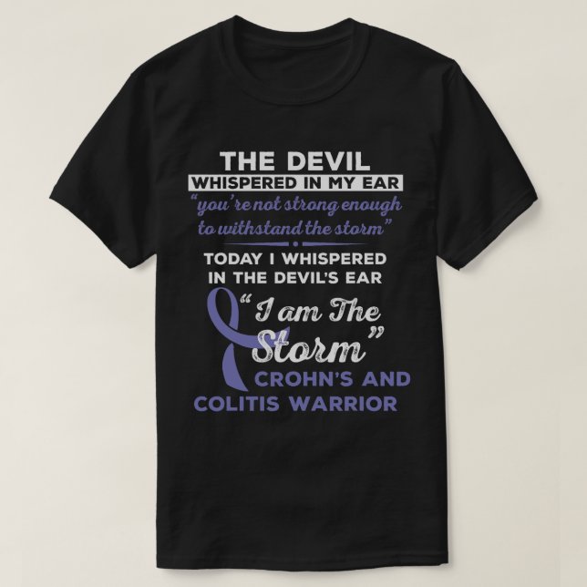 I Am the Storm Crohn's and Colitis Warrior T-Shirt (Design Front)