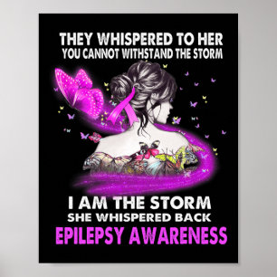 I Am The Storm Epilepsy Awareness  Poster