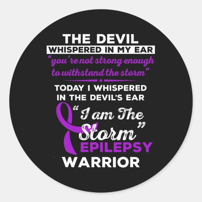 I Am The Storm Epilepsy Warrior  Classic Round Sticker (Front)