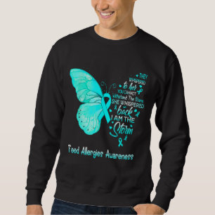 I Am The Storm Food Allergies Awareness Butterfly Sweatshirt