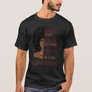 I Am The Storm Ged Instructor African American Wom T-Shirt